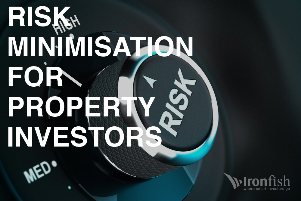 Risk Minimisation For Property Investors Ironfish