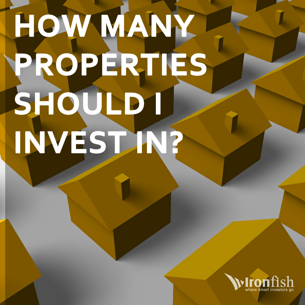 How Many Properties Should I Invest In? Ironfish