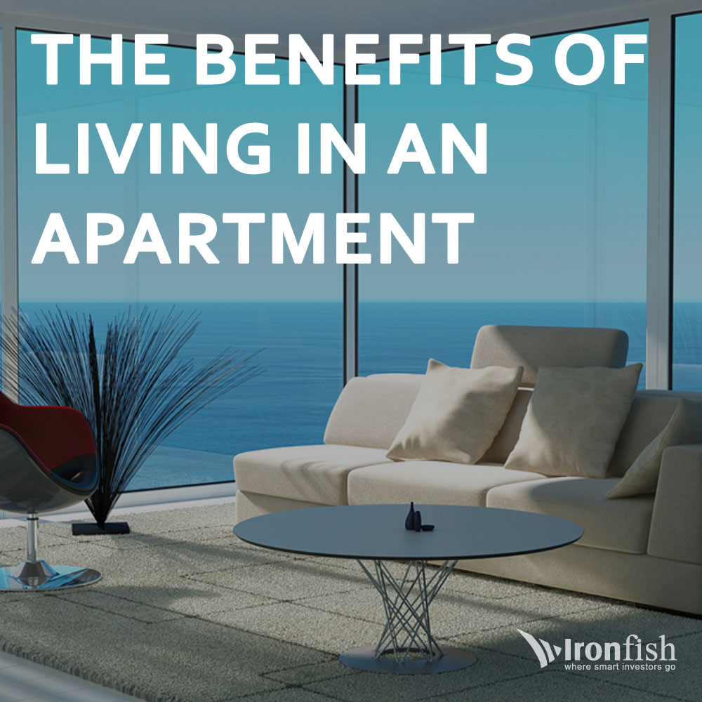 The Benefits Of Living In An Apartment Ironfish