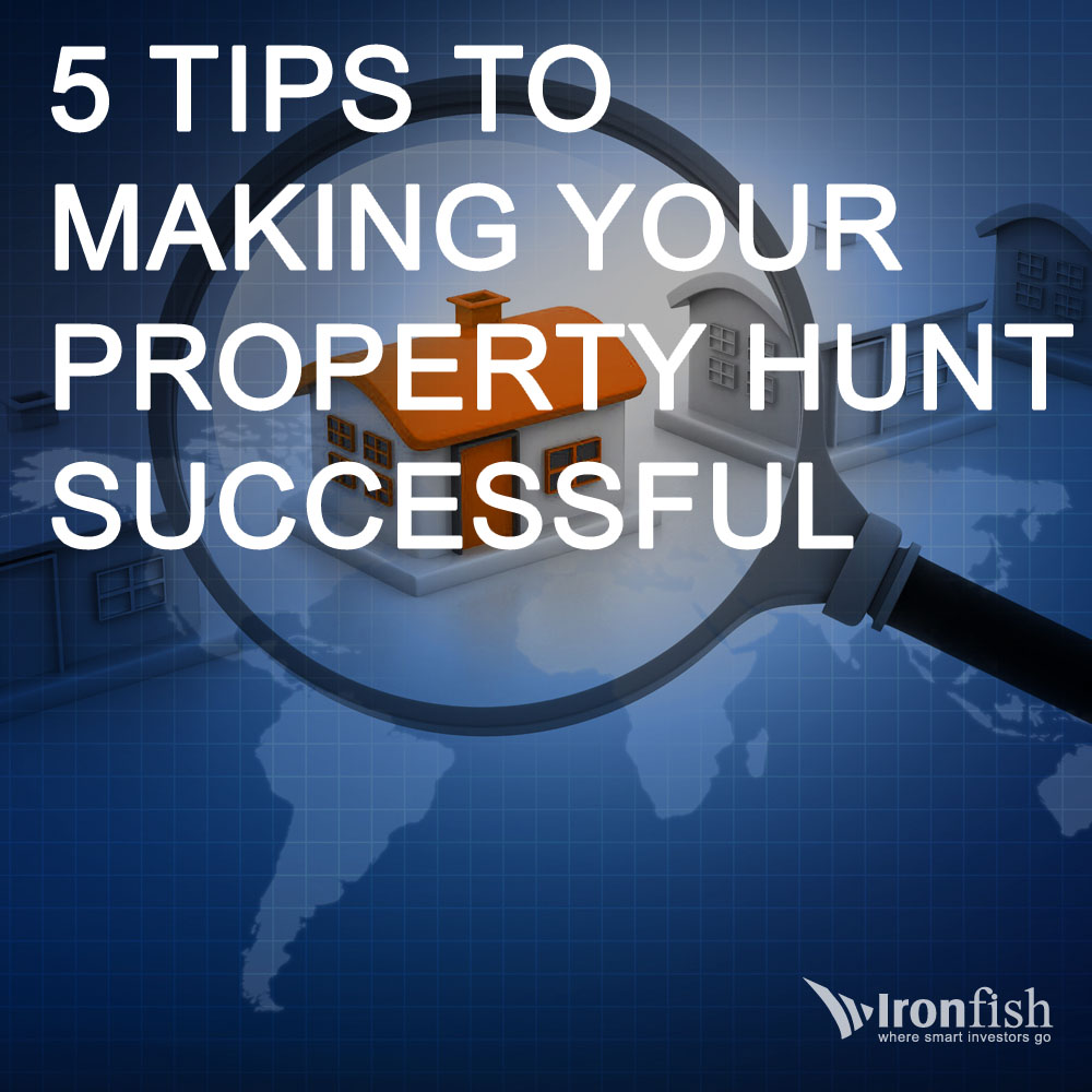5 Tips To Making Your Property Hunt Successful Ironfish